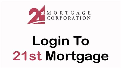 21st century mortgage login - If you are ready to get a mortgage you are in luck. Currently mortgage rates are the lowest they have been in a long time. Mortgages are a long commitment so doing the process right will mean you are free of headaches and high fees for the ...